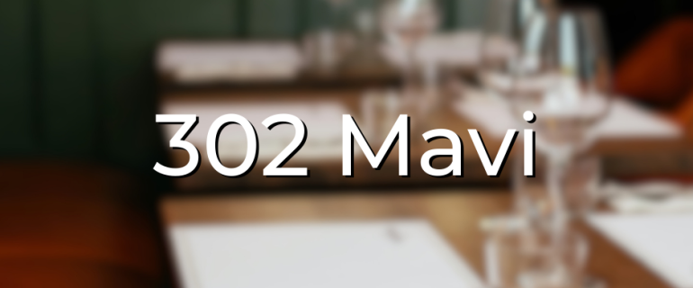 302 Mavi 302 Mavi