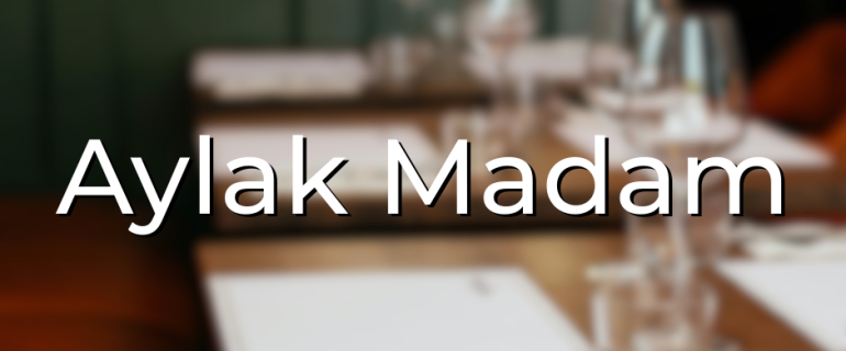 Aylak Madam Aylak Madam