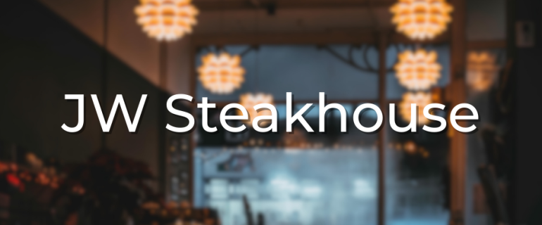 JW Steakhouse JW Steakhouse