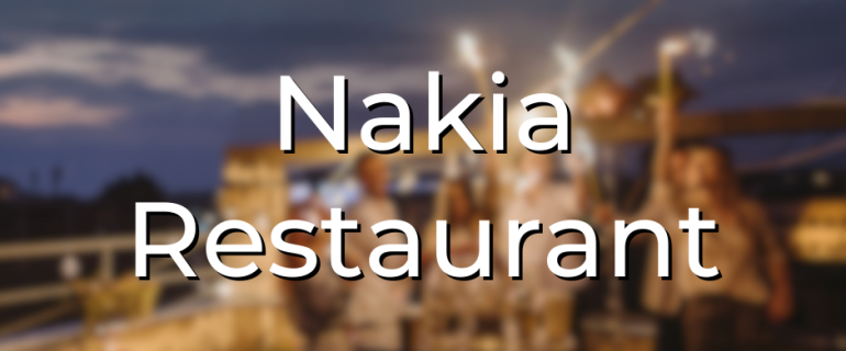 Nakia Restaurant Nakia Restaurant