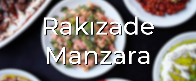 Rakızade Manzara Rakızade Manzara
