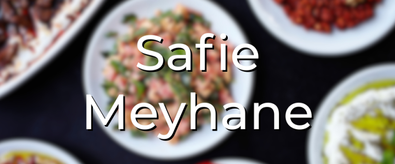 Safie Meyhane safie meyhane