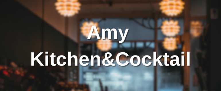 amy amy kitchen&cocktail